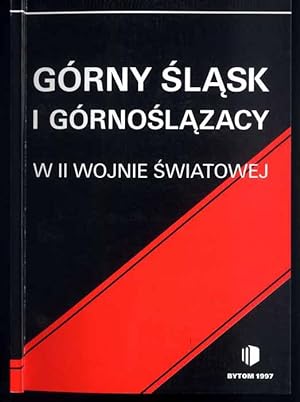 Seller image for Gorny Slask i Gornoslazacy w II wojnie swiatowej for sale by POLIART Beata Kalke