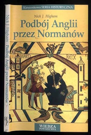 Seller image for Podboj Anglii przez Normanow/The Norman conquest for sale by POLIART Beata Kalke