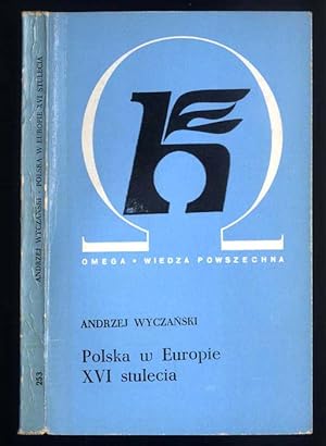 Bild des Verkufers fr Polska w Europie XVI stulecia zum Verkauf von POLIART Beata Kalke