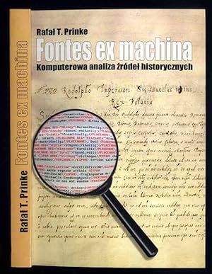 Imagen del vendedor de Fontes ex machina. Komputerowa analiza zrodel historycznych a la venta por POLIART Beata Kalke