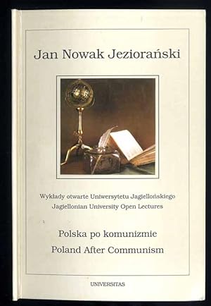 Image du vendeur pour Polska po komunizmie = Poland after communism. Wyklad w Auli Collegium Novum wygloszony na zaproszenie Rektora Uniwersytetu Jagiellonskiego w czerwcu 1995 r. A speach given in the Assembly Hall of Collegium Novum at the invitation of the Rector of the Jagiellonian University, June 1995 mis en vente par POLIART Beata Kalke