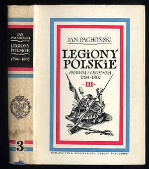 Bild des Verkufers fr Legiony Polskie. Prawda i legenda 1794-1807. T.3: Znad Renu na San Domingo 1799-1802 zum Verkauf von POLIART Beata Kalke