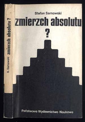 Bild des Verkufers fr Zmierzch absolutu? Z problemow filozofii chrzescijanskiej i egzystencjalistycznej zum Verkauf von POLIART Beata Kalke