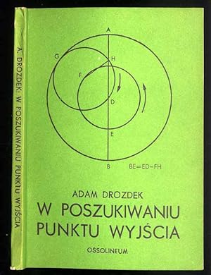 Seller image for W poszukiwaniu punktu wyjscia for sale by POLIART Beata Kalke