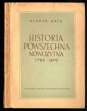 Seller image for Historia powszechna nowozytna 1789-1870 for sale by POLIART Beata Kalke