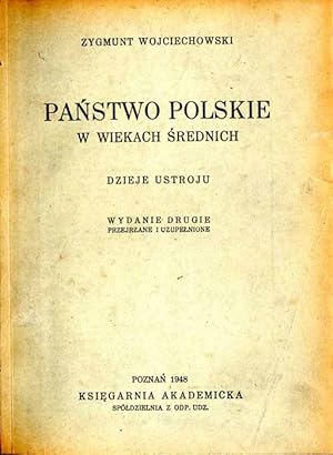 Seller image for Panstwo polskie w wiekach srednich. Dzieje ustroju for sale by POLIART Beata Kalke