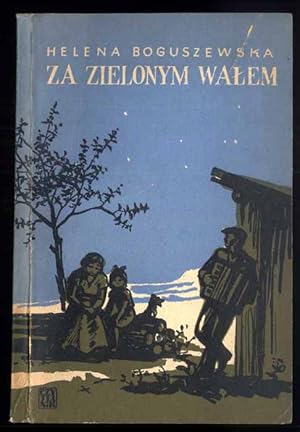 Seller image for Za zielonym walem for sale by POLIART Beata Kalke