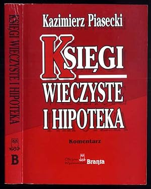 Bild des Verkufers fr Ksiegi wieczyste i hipoteka. Komentarz. Stan prawny na 2 listopada 1995 roku zum Verkauf von POLIART Beata Kalke