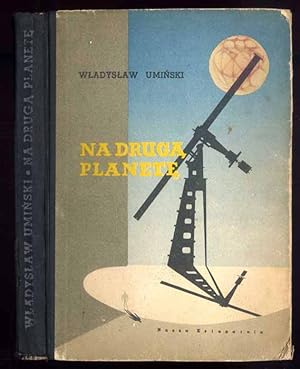 Seller image for Na druga planete for sale by POLIART Beata Kalke