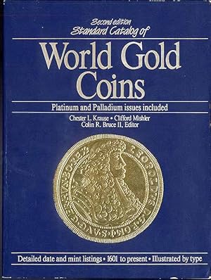 Imagen del vendedor de Standard Catalog of World Gold Coins. Platinum and Palladium issues included. 1988 Edition a la venta por POLIART Beata Kalke