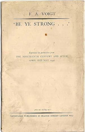 Seller image for ?Be ye strong?.". Reprinted by permission from The Nineteenth Century and After. April and May 1946 [London vol. 139], no. 830, 831 for sale by POLIART Beata Kalke