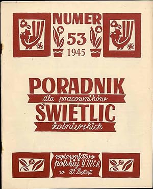 Seller image for Poradnik dla Pracownikow Swietlic Zolnierskich. Wydawnictwo Polskiej YMCA w W. Brytanii. R.5 (1945). Nr 53-64 (Styczen - Grudzien 1945) [komplet] for sale by POLIART Beata Kalke