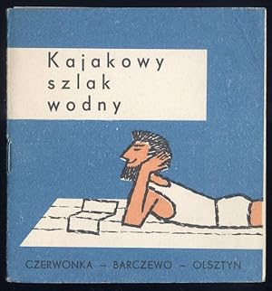 Seller image for Kajakowy szlak wodny Czerwonka - Barczewo - Olsztyn for sale by POLIART Beata Kalke
