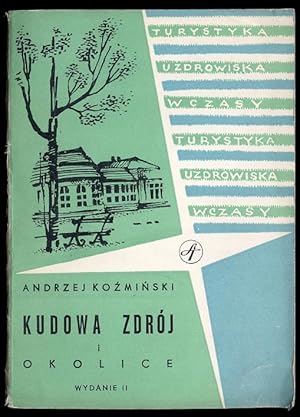 Bild des Verkufers fr Kudowa-Zdroj i okolice zum Verkauf von POLIART Beata Kalke