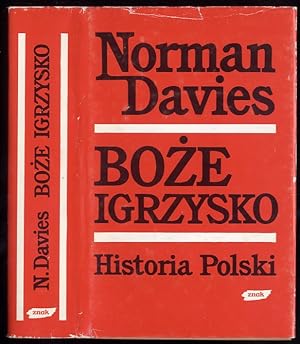Bild des Verkufers fr Boze igrzysko. Historia Polski. T.2: Od roku 1795 zum Verkauf von POLIART Beata Kalke