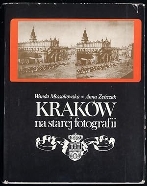 Immagine del venditore per Krakow na starej fotografii venduto da POLIART Beata Kalke