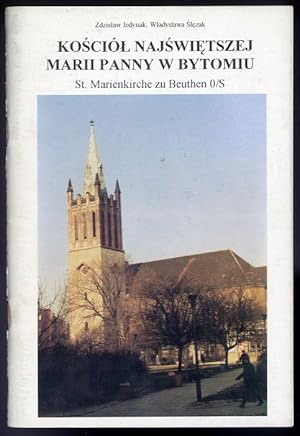 Seller image for Kosciol Najswietszej Marii Panny w Bytomiu = St. [Sankt] Marienkirche zu Beuthen O/S [Oberschlesien] for sale by POLIART Beata Kalke