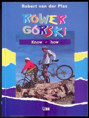 Imagen del vendedor de Rower gorski. Know-how a la venta por POLIART Beata Kalke