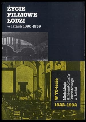 Imagen del vendedor de Zycie filmowe Lodzi w latach 1896-1939 a la venta por POLIART Beata Kalke
