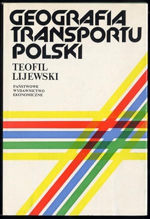 Seller image for Geografia transportu Polski for sale by POLIART Beata Kalke