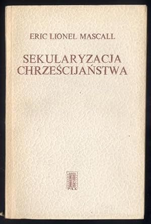 Seller image for Sekularyzacja chrzescijanstwa for sale by POLIART Beata Kalke
