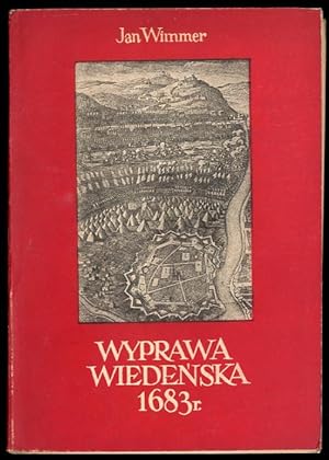 Seller image for Wyprawa wiedenska 1683 r for sale by POLIART Beata Kalke