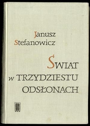 Seller image for Swiat w trzydziestu odslonach for sale by POLIART Beata Kalke