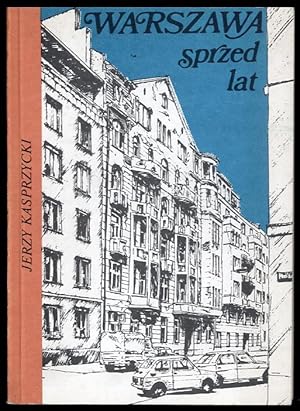 Seller image for Warszawa sprzed lat (1900-1938) for sale by POLIART Beata Kalke