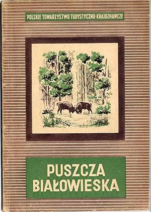 Seller image for Puszcza Bialowieska for sale by POLIART Beata Kalke