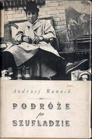 Seller image for Podroze po szufladzie for sale by POLIART Beata Kalke