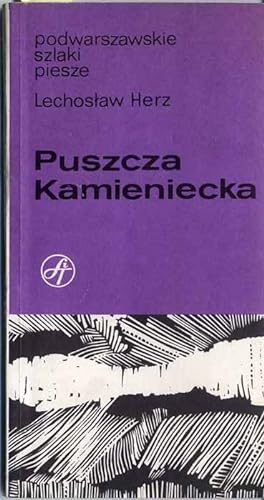 Seller image for Puszcza Kamieniecka for sale by POLIART Beata Kalke