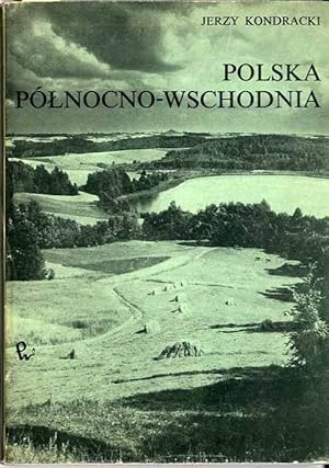 Seller image for Polska Polnocno - Wschodnia for sale by POLIART Beata Kalke