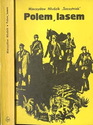 Bild des Verkufers fr Polem, lasem. Wspomnienia dowodcy oddzialu partyzanckiego BCh-LSB zum Verkauf von POLIART Beata Kalke