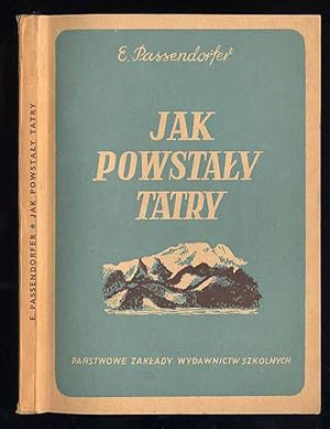 Seller image for Jak powstaly Tatry for sale by POLIART Beata Kalke