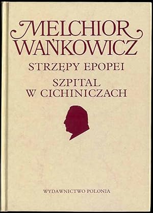 Immagine del venditore per Strzepy epopei; Szpital w Cichiniczach venduto da POLIART Beata Kalke