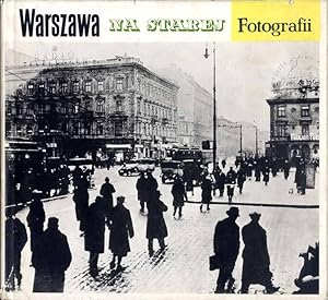 Imagen del vendedor de Warszawa na starej fotografii a la venta por POLIART Beata Kalke