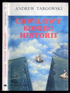 Imagen del vendedor de Chwilowy koniec historii. Cywilizacja i kultura Polski widziana znad jeziora Michigan a la venta por POLIART Beata Kalke