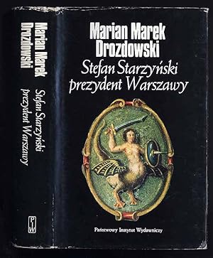 Seller image for Stefan Starzynski prezydent Warszawy for sale by POLIART Beata Kalke