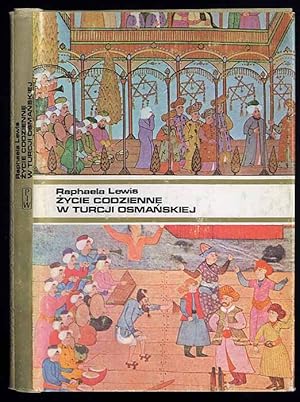 Seller image for Zycie codzienne w Turcji osmanskiej/Everyday life in Ottoman Turkey for sale by POLIART Beata Kalke