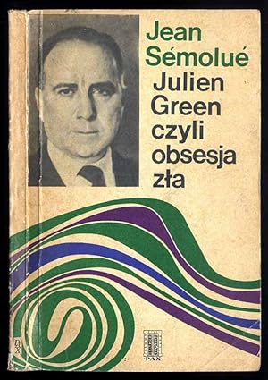 Seller image for Julien Green, czyli obsesja zla/Julien Green ou l'Obsession du mal for sale by POLIART Beata Kalke