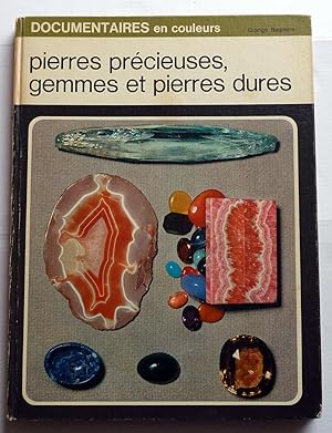 Pierres précieuses, gemmes et pierres dures