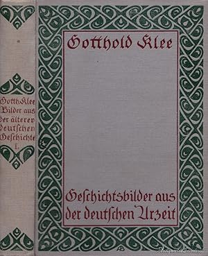 Seller image for Geschichtsbilder aus der deutschen Urzeit for sale by Antiquariat Immanuel, Einzelhandel