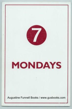 Seven (7) Mondays, Volume Three (3)