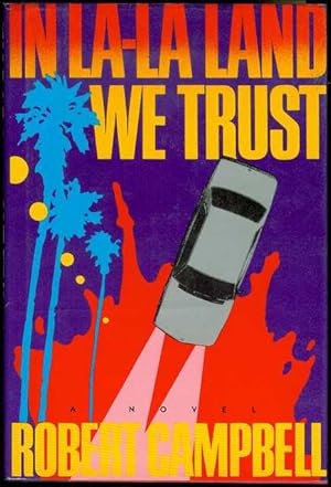 Seller image for In La-La Land We Trust for sale by Bookmarc's