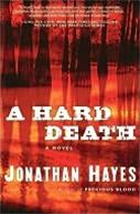 Image du vendeur pour Hayes, Jonathan | Hard Death, A | Signed First Edition Copy mis en vente par VJ Books