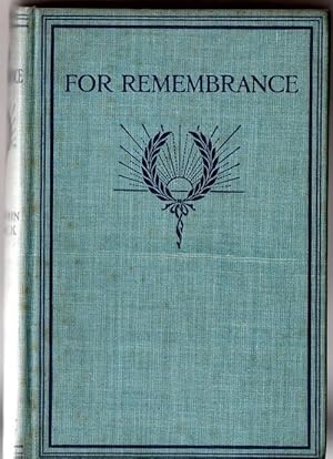 FOR REMBERANCE. Soldier Poets Who Have Fallen In The War.