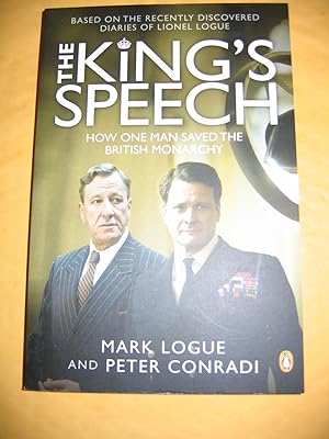 Imagen del vendedor de The King's Speech/How One Man Saved The British Monarchy a la venta por Empire Books