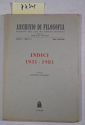 Immagine del venditore per Archivio Di Filosofia, Indici 1931 - 1981 - Anno L - 1982 N. 3 venduto da Antiquariat Trger