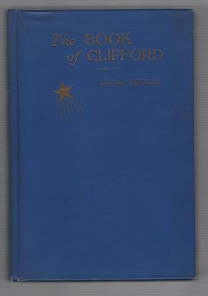 Bild des Verk�ufers f�r The Book of Clifford, Or: "The Soul of My Son Speaketh to Me" zum Verkauf von Recycled Books & Music