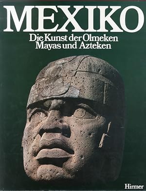 Seller image for Mexiko. Die kunst der Olmeken, Mayas und Azteken for sale by Libro Co. Italia Srl